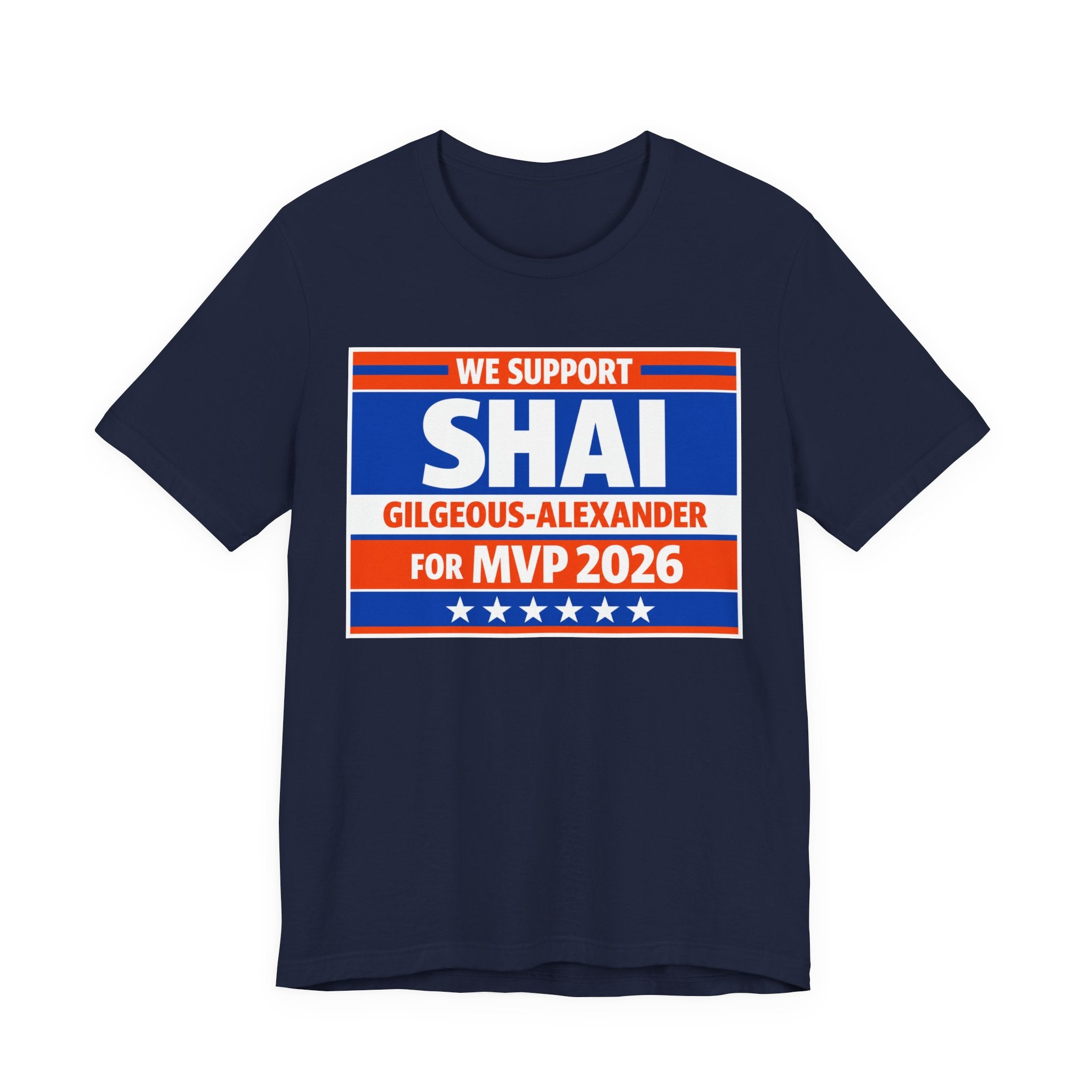 We Support Shai Gilgeous-Alexander For MVP 2026 T-Shirt
