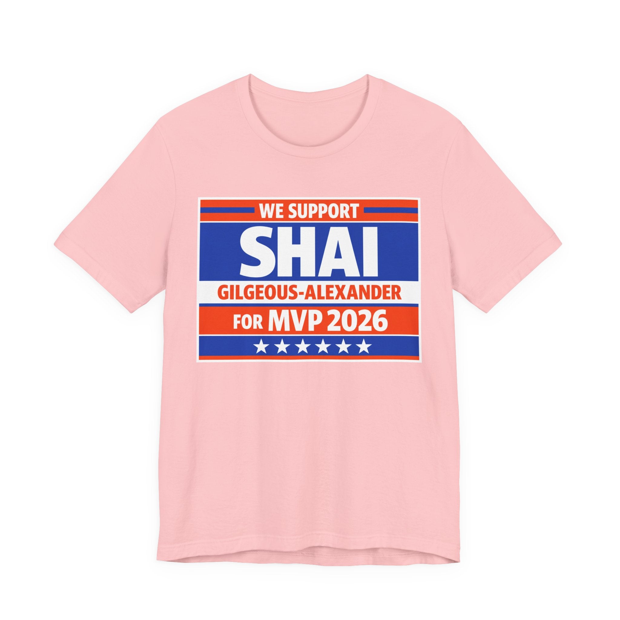 We Support Shai Gilgeous-Alexander For MVP 2026 T-Shirt