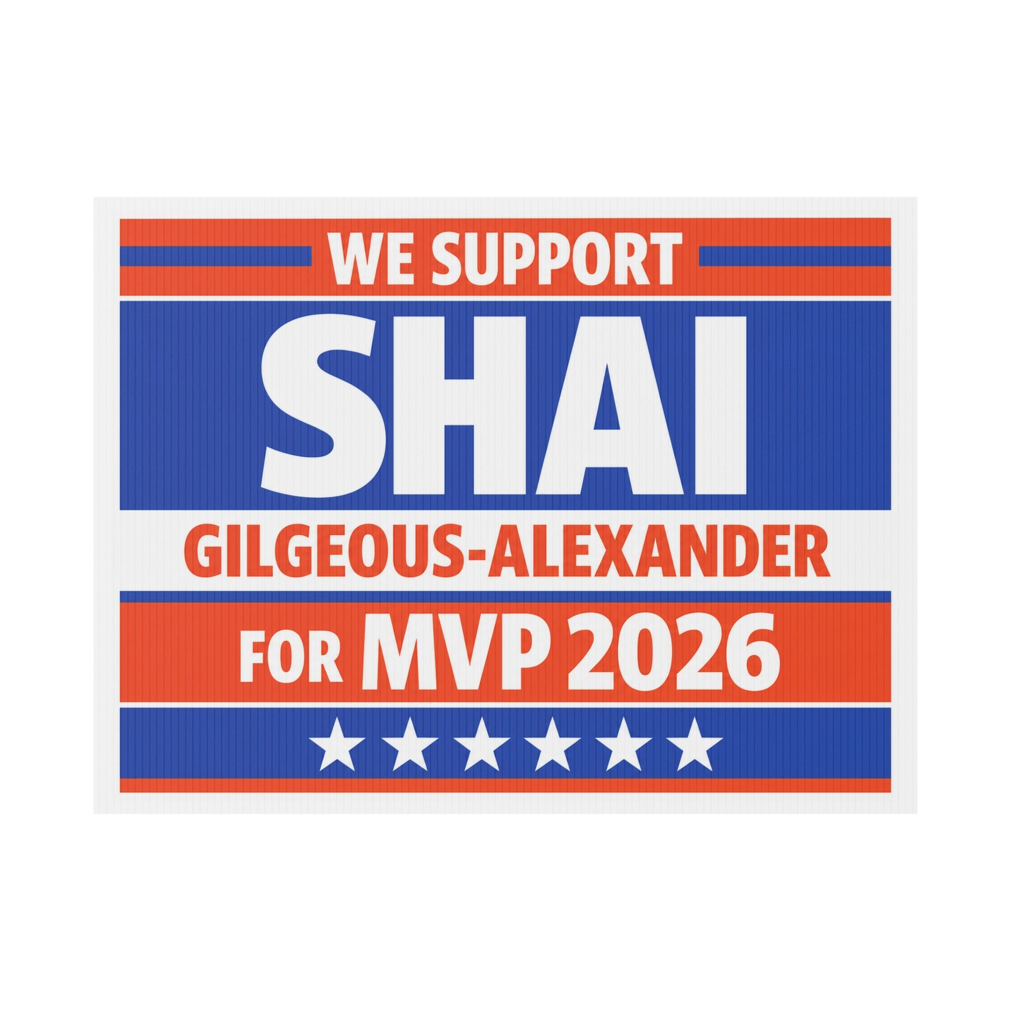 We Support Shai MVP 2026 Yard Sign — Support Outdoor Sign