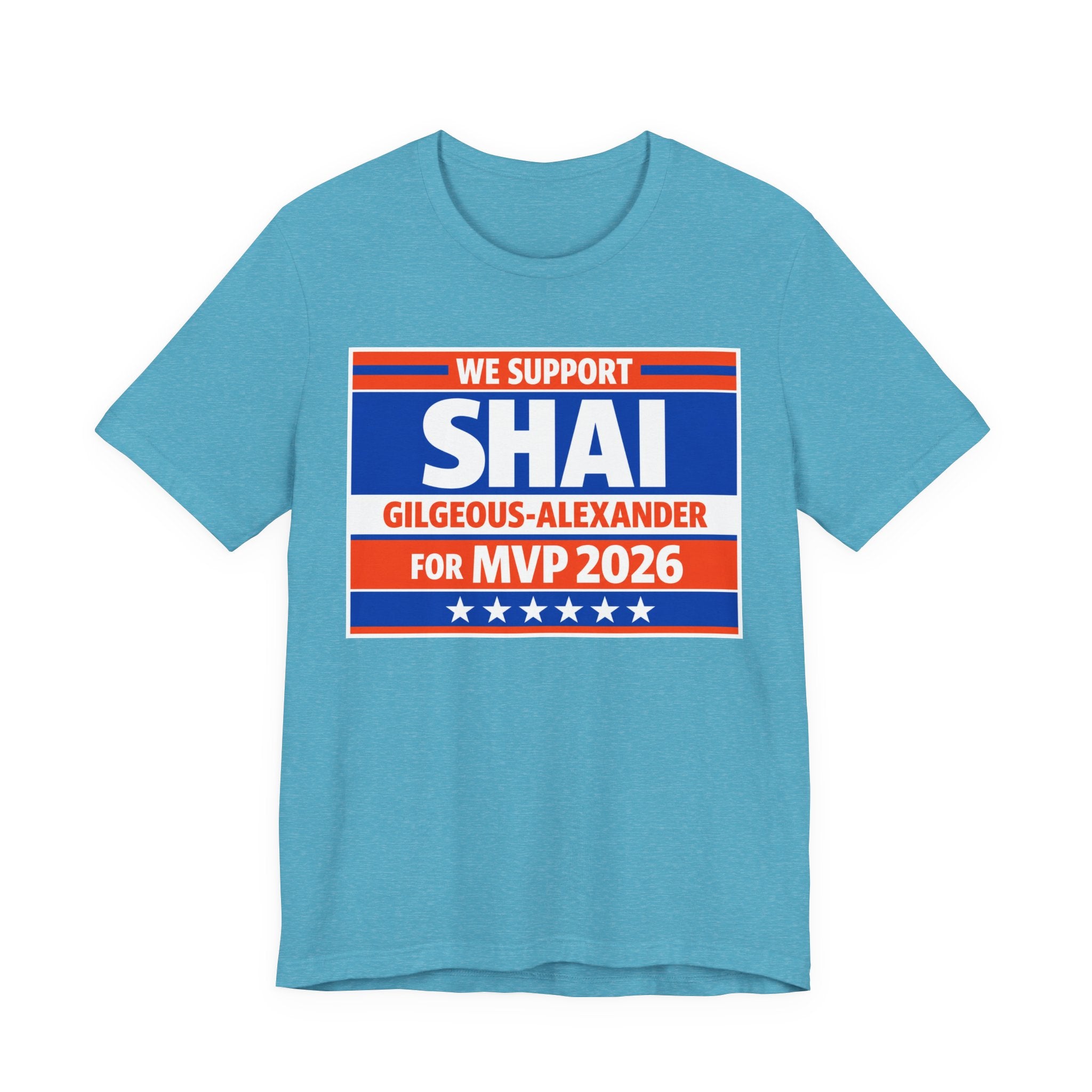We Support Shai Gilgeous-Alexander For MVP 2026 T-Shirt