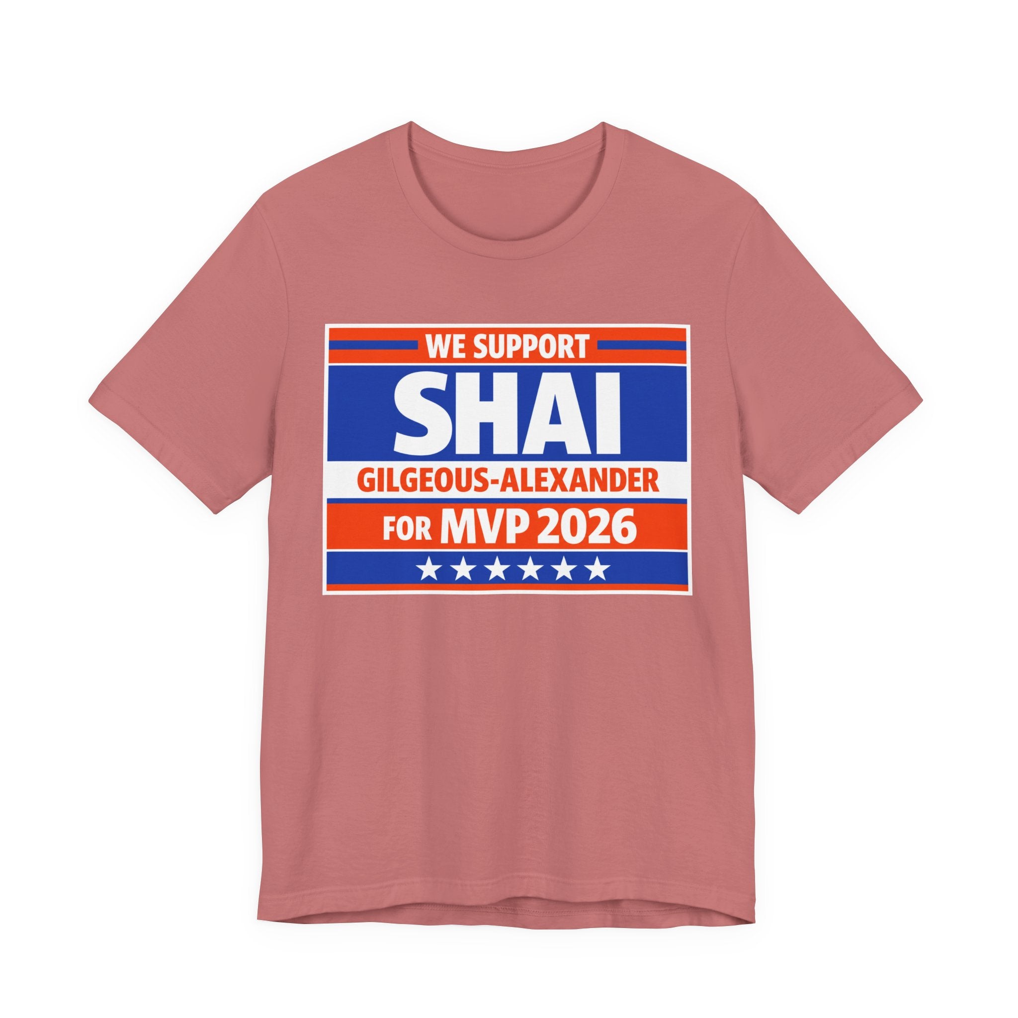 We Support Shai Gilgeous-Alexander For MVP 2026 T-Shirt