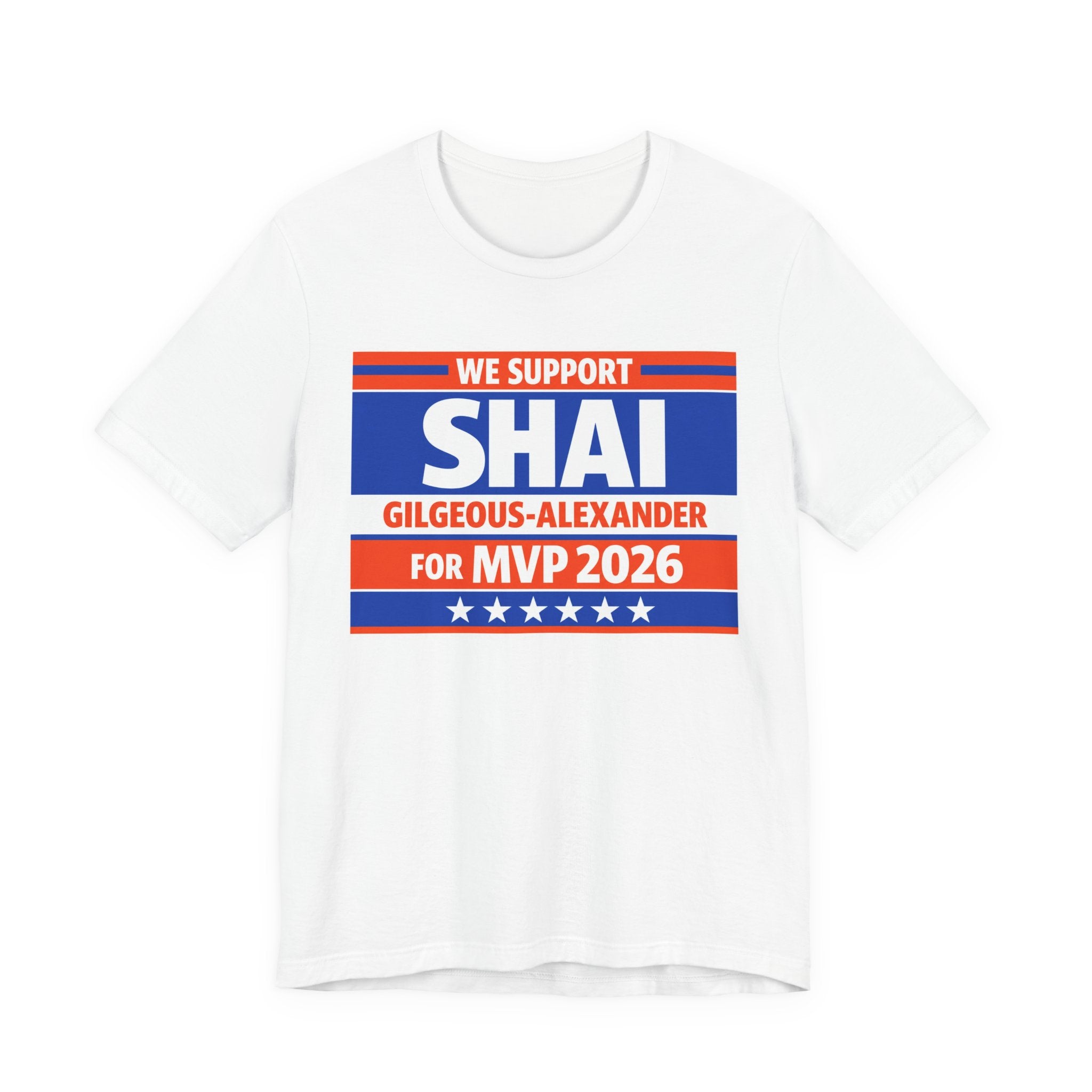 We Support Shai Gilgeous-Alexander For MVP 2026 T-Shirt