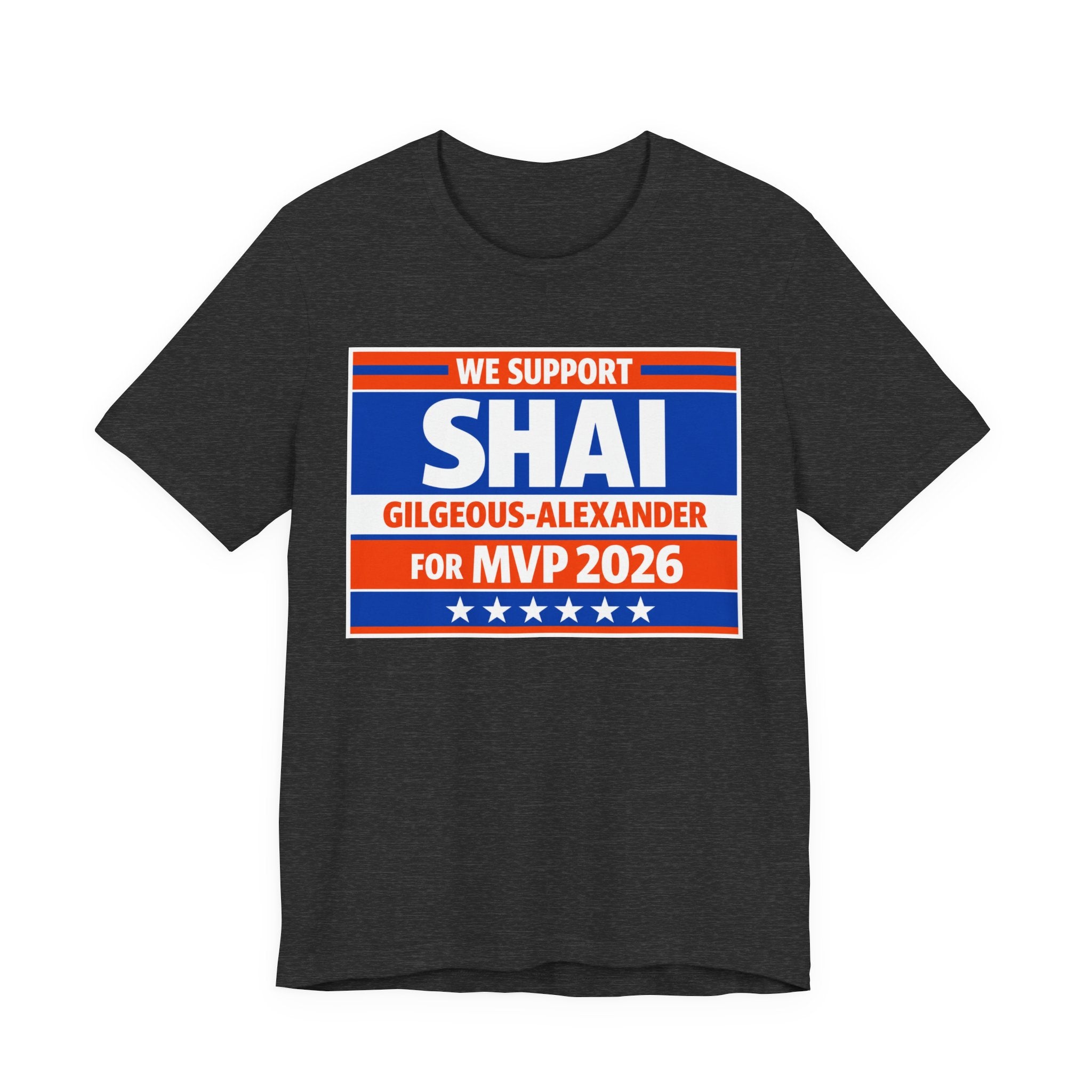 We Support Shai Gilgeous-Alexander For MVP 2026 T-Shirt