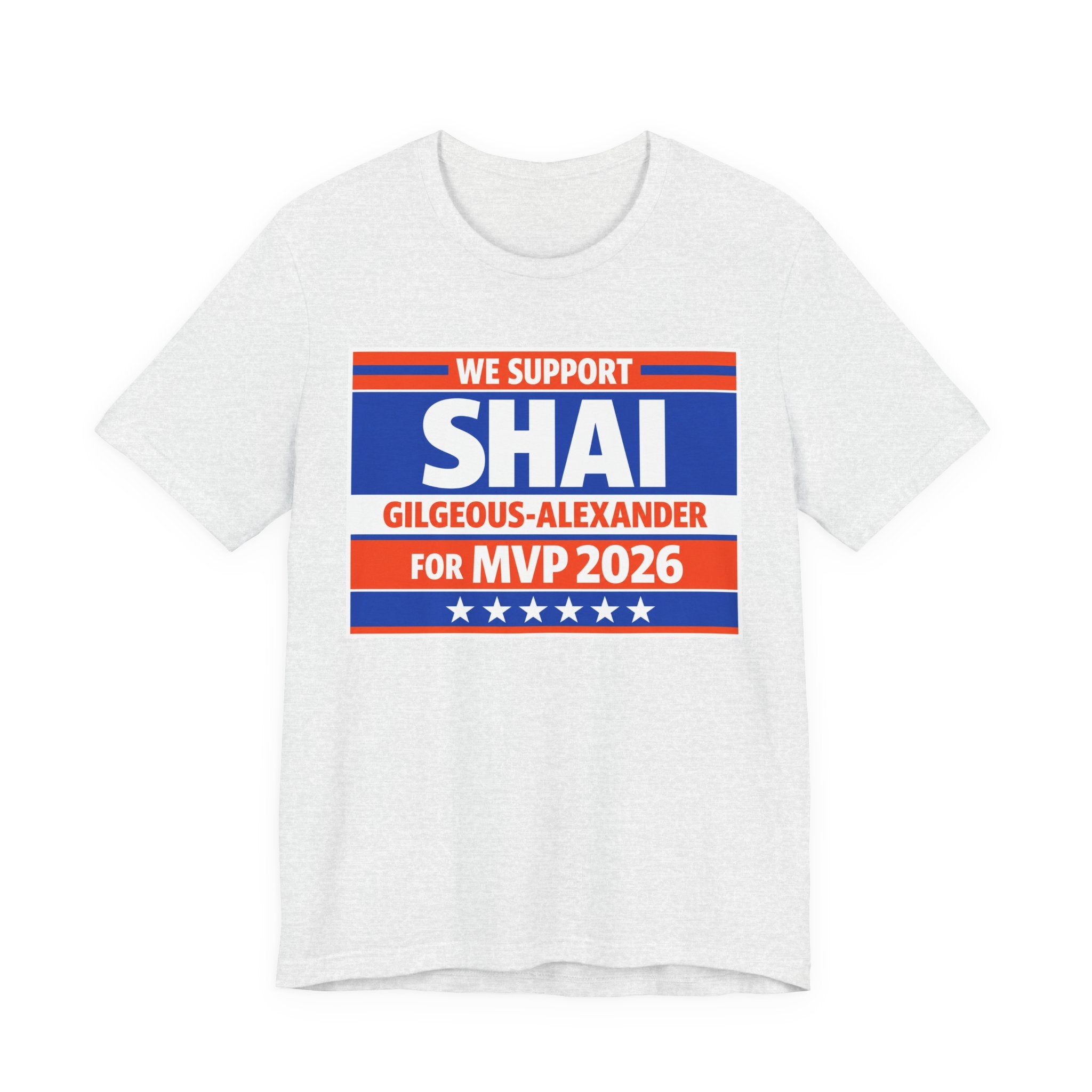We Support Shai Gilgeous-Alexander For MVP 2026 T-Shirt